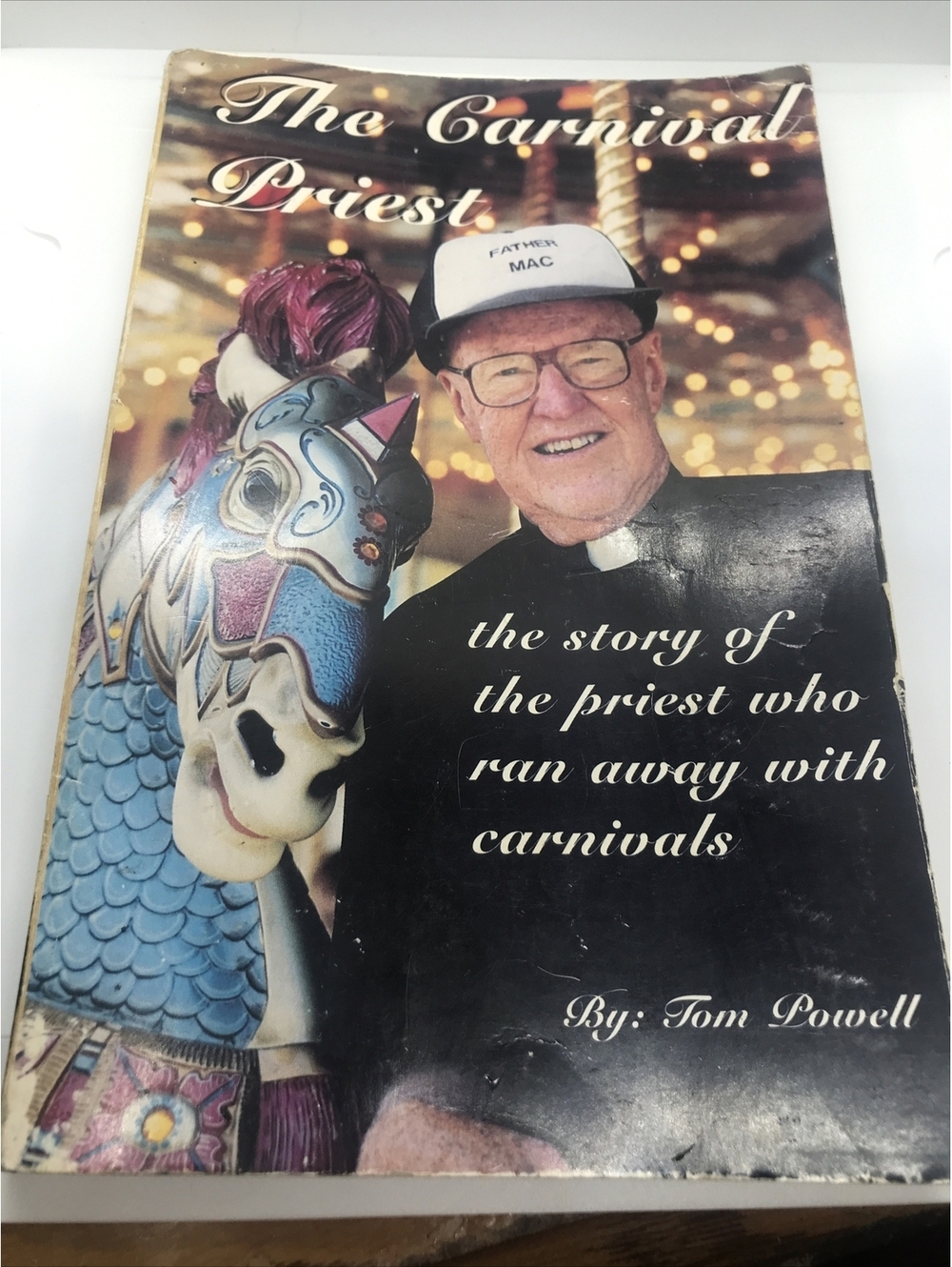 The Carnival Priest The Story Of The Priest That Ran Away With Carnivals ￼powell